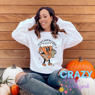 Out here lookin' like a snack pullover sweatshirt - Crazy Daisy Boutique