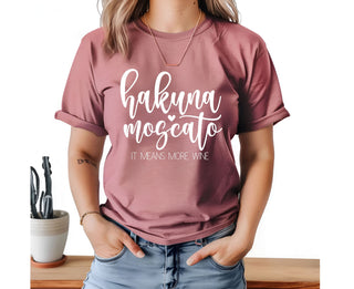 Hakuna Moscato Graphic Tee