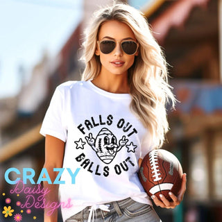 Falls Out Balls Out Black Letters - Crazy Daisy Boutique