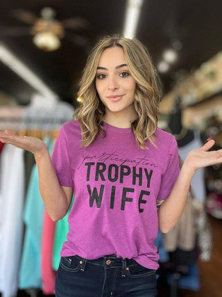 Participation Trophy Wife Tee - Crazy Daisy Boutique