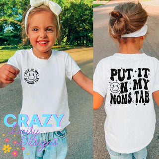 Put It On My Moms Tab "Youth" Graphic T-Shirt - Crazy Daisy Boutique